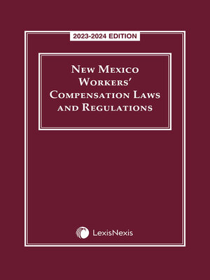cover image of New Mexico Workers' Compensation Laws and Regulations